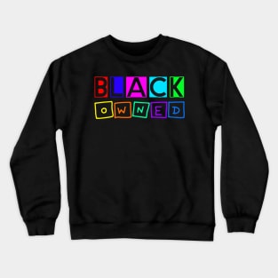 black owned 4 Crewneck Sweatshirt